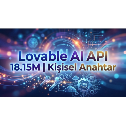 Lovable AI API 18.15M  Kişisel Anahtar