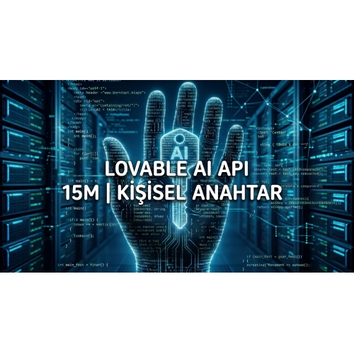 Lovable AI API 15M  Kişisel Anahtar