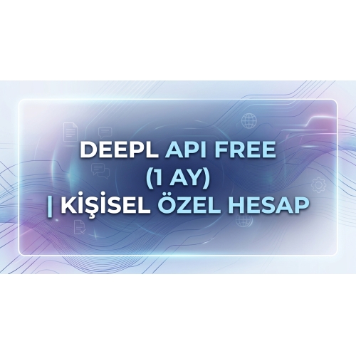 DeepL API 1 Ay  Kişisel Hesap