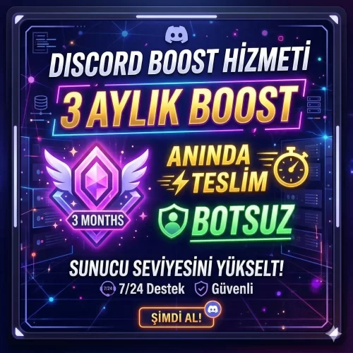 DISCORD - 3 AYLIK BOOST  HIZLI TESLİM