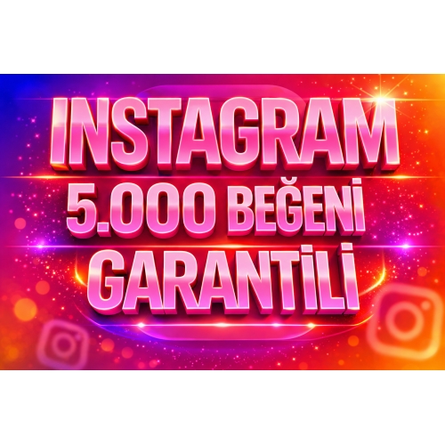  Instagram 5000 Beğeni