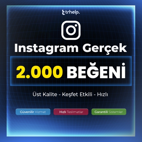 2.000 Gerçek Beğeni  Garantili Instagram