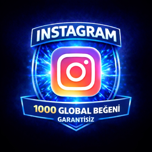  ⚡ İNSTAGRAM 1000 GLOBAL BEĞENİ GARANTİSİZ⚡