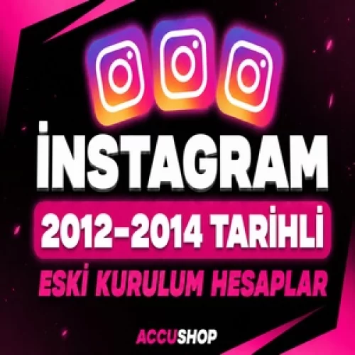  ⭐2012-2014 TARİHLİ⚡ ESKİ TARİHLİ REKLAMLIK HESAPLAR⚡