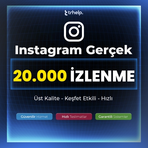  20.000 Gerçek İzlenme Garantili Instagram