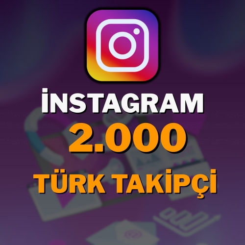  ⭐2.000 TÜRK Takipçi OTOMATİK⭐