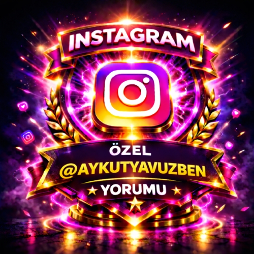  ⚡ İNSTAGRAM 1 ÖZEL @aykutyavuzben YORUMU ⚡
