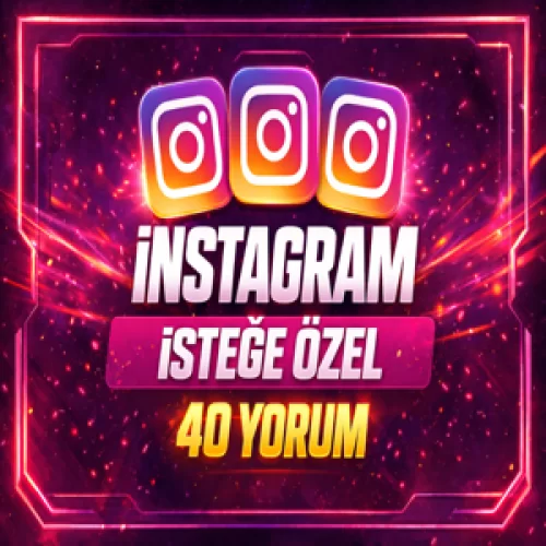  ⭐İSTEĞE ÖZEL⚡İNSTAGRAM 40 YORUM⚡