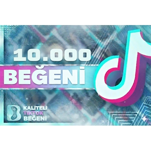  ⭐KEŞFET ETKİLİ 10.000 TİKTOK BEĞENİ