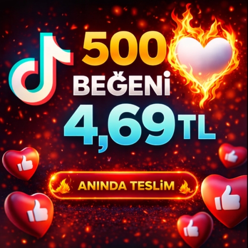  ANINDA TESLİMGARANTİLİ 500 BEGENİ TİKTOK