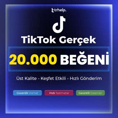  20.000 Gerçek Beğeni  Garantili - TikTok