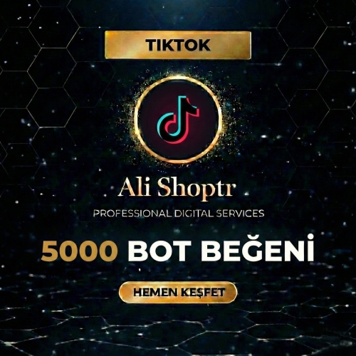  ⚡ TİKTOK 5.000 BOT BEĞENİ ⚡