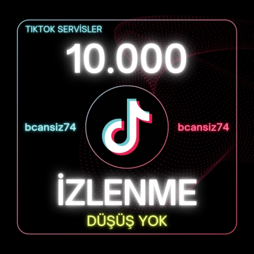  ⭐ Düşüş Yok - Kaliteli, 10.000 TikTok İzlenme