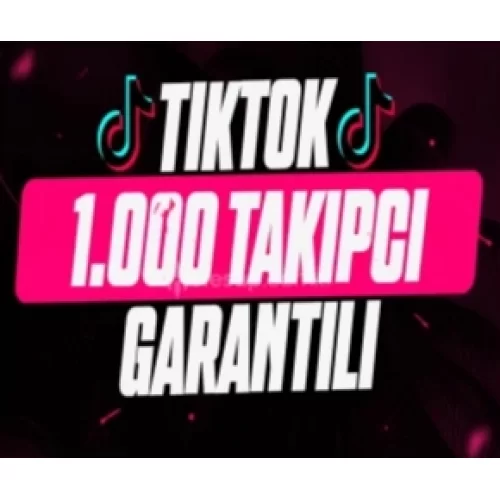  Tiktok 1000 takipçi