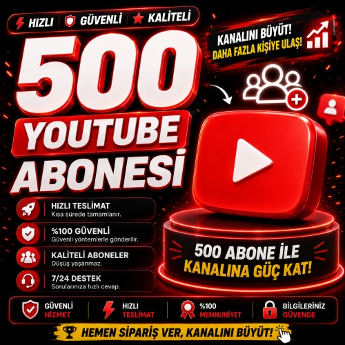  500 Youtube Abonesi - Hızlı Teslimat - Garantili Kaliteli