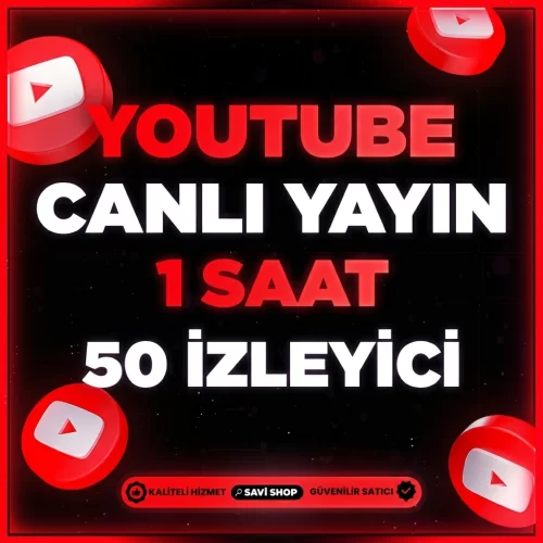  YOUTUBE 1 SAAT 50 CANLI YAYIN İZLEYİCİ