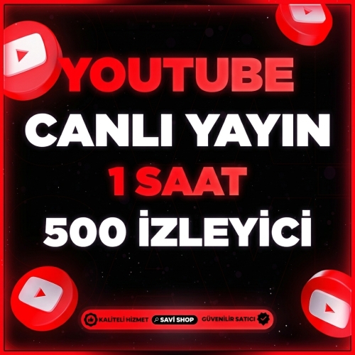  YOUTUBE 1 SAAT 500 CANLI YAYIN İZLEYİCİ