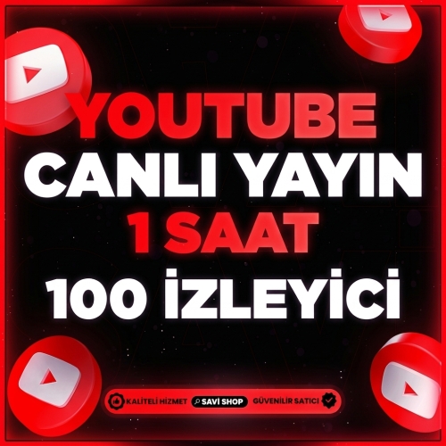  YOUTUBE 1 SAAT 100 CANLI YAYIN İZLEYİCİ