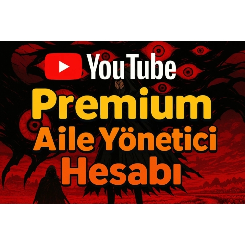  YouTube Premium Aile Yöneticisi  5 Kişilik Aile Planı