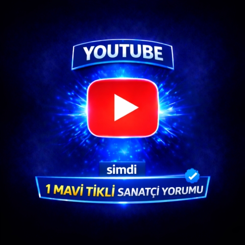  ⚡ YOUTUBE 1 ADET MAVİ TİKLİ SANATÇI YORUM ⚡