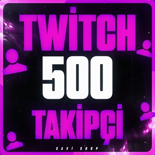 TWİTCH 500 TAKİPÇİ