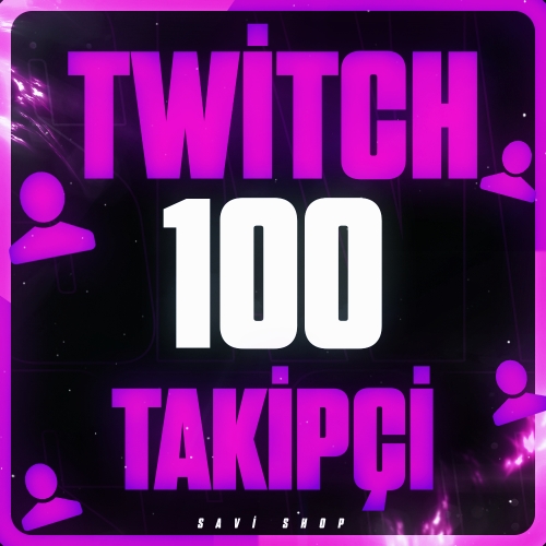 TWİTCH 100 TAKİPÇİ