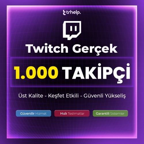  1.000 Gerçek Takipçi  Garantili - Twitch