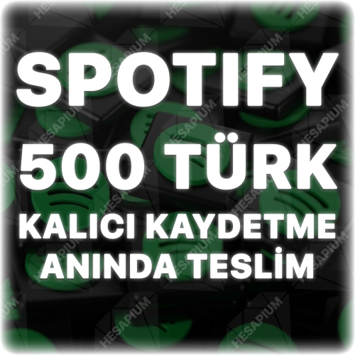  Spotify 500 Türk Kaydetme - Algoritma Etkili