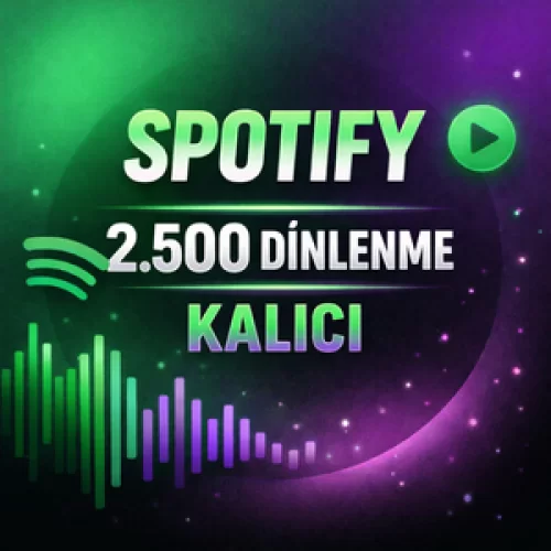  ⚡KALICI⭐SPOTİFY 2.500 DİNLENME⭐