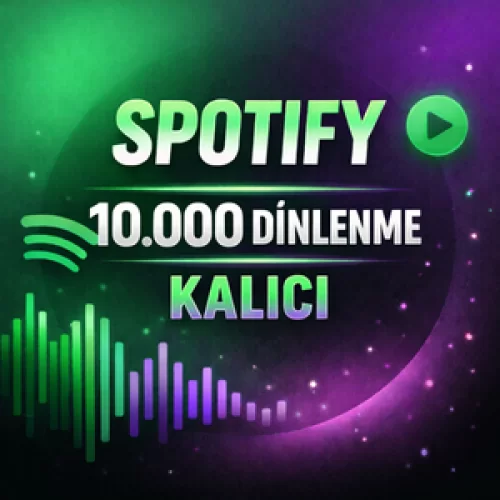  ⚡KALICI⭐SPOTİFY 10.000 DİNLENME⭐