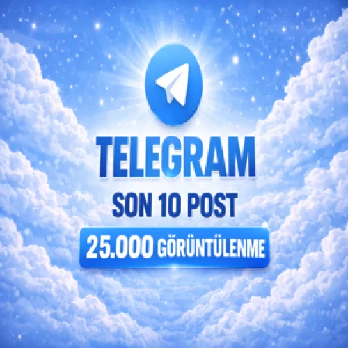  ⭐SON 10 POST⚡TELEGRAM 25.000 GÖRÜNTÜLENME⚡