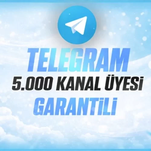  ⭐KALICI⚡ TELEGRAM 5.000 ÜYE⚡