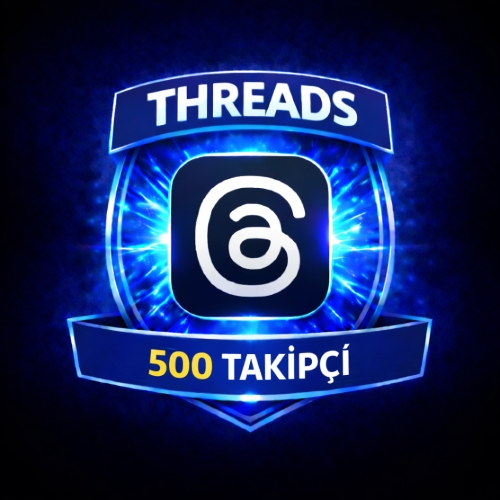  ⚡ THREADS 500 TAKİPÇİ ⚡