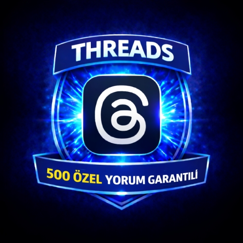  ⚡ THREADS 500 ÖZEL YORUM GARANTİLİ ⚡
