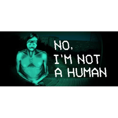  No I\m not a Human + OTO GUARD + GARANTİ