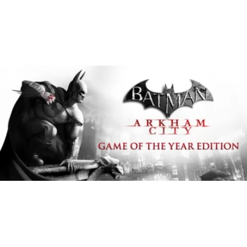  Batman Arkham City GOTY + OTO GUARD + GARANTİ