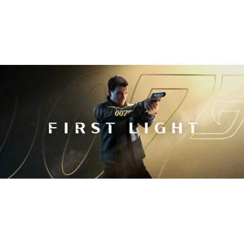  007 First Light Deluxe Edition + OTO GUARD + GARANTİ