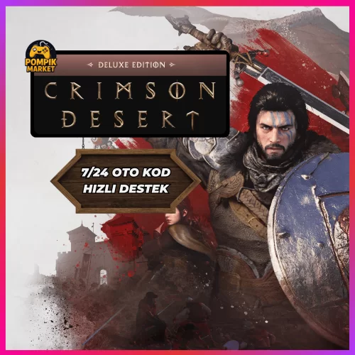  ⭐ Crimson Desert Deluxe Sürüm + OTOMATİK TESLİM ⭐
