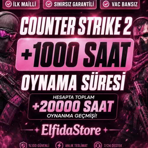  ⭐ CS2 +1000 SAAT  +20.000 SAAT GEÇMİŞ  BANSIZ ⭐