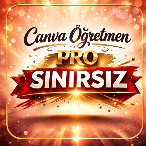  CANVA ÖĞRETMEN PRO SINIRSIZ-OTO TESLİM