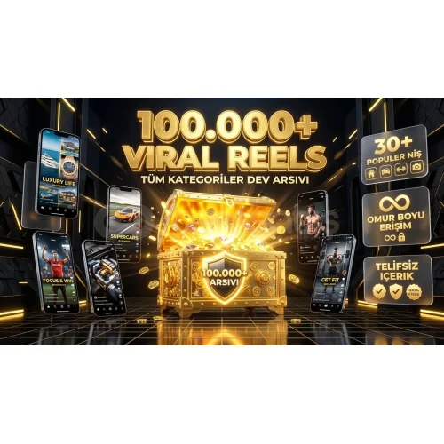 100K+ Mega Viral Reels Kiti  30+ Niş Tüm Katego