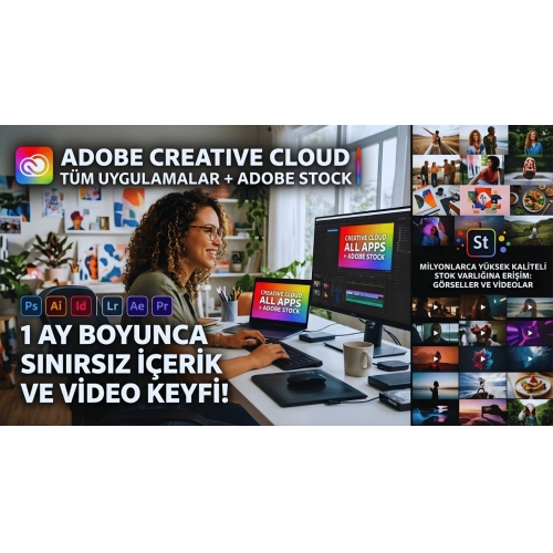  Adobe Creative Cloud+Stock Sınırsız İçerik 1 AY