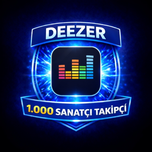  ⚡ DEEZER 1.000 ADET SANATÇI TAKİPÇİ ⚡
