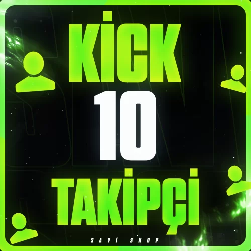 KİCK 10 TAKİPÇİ
