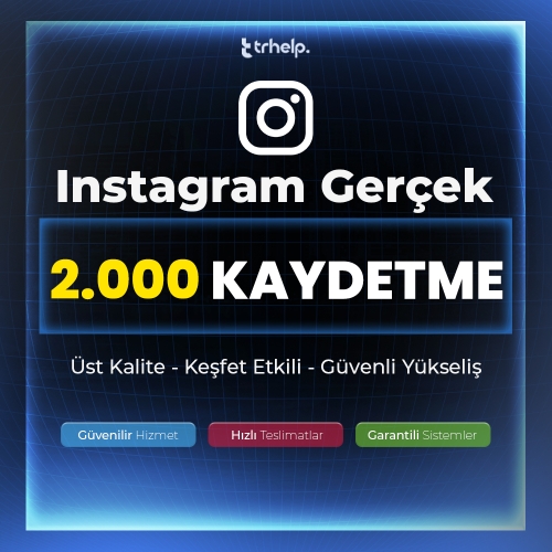 2.000 Gerçek Kaydetme  Garantili - Instagram