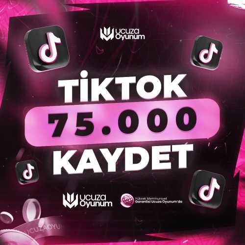  ⚡ ÇALIŞIYOR - TikTok 75.000 Kaydetme