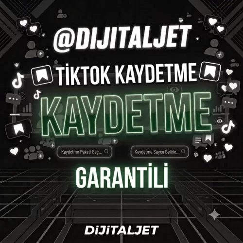  Tiktok 50.000 Kaydet Garantili