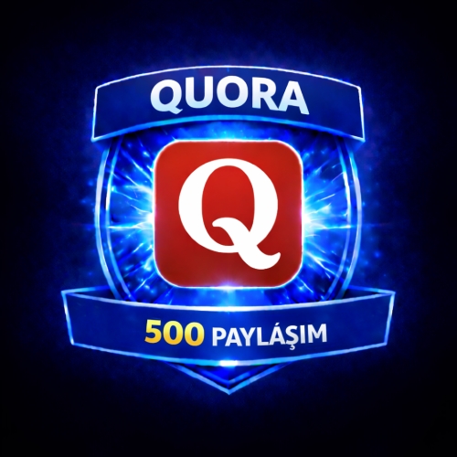  ⚡ QUORA 500 PAYLAŞIM ⚡