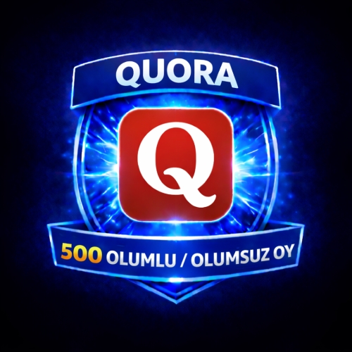  ⚡ QUORA 500 OLUMLU-OLUMSUZ OY ⚡