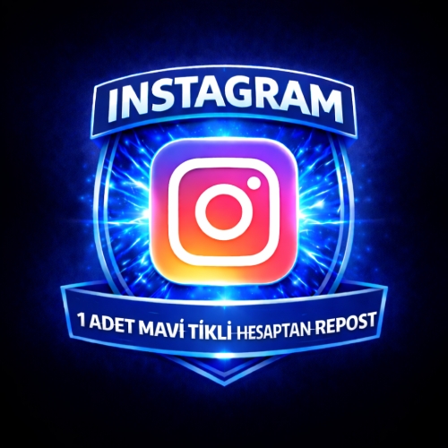  ⚡İNSTAGRAM 1 ADET MAVİ TİKLİ HESAPTAN REPOST⚡